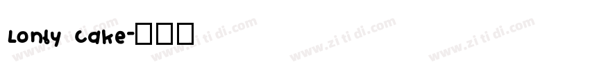 Lonly Cake字体转换
